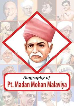 Biography of Pt. Madan Mohan Malviya image
