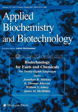 Biotechnology for Fuels and Chemicals: The Twenty-Eighth Symposium. (ABAB Symposium) image