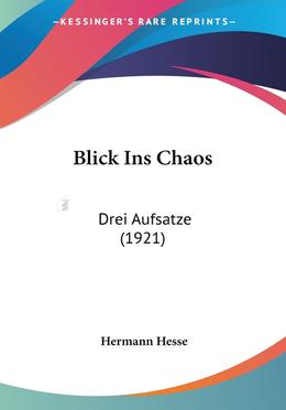Blick Ins Chaos: Drei Aufsatze (1921) image