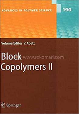 Block Copolymers II