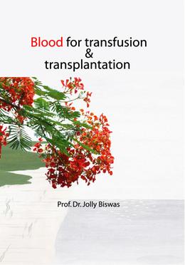 Blood For Transfusion and Transplantation image