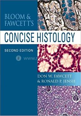 Bloom and Fawcett's Concise Histology image