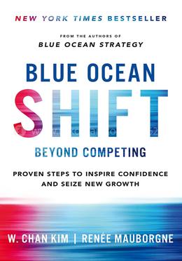 Blue Ocean Shift : Beyond Competing image