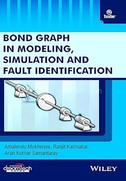 Bond Graph, in Modeling, Simulation and Fault Identification