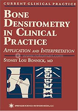 Bone Densitometry in Clinical Practice image