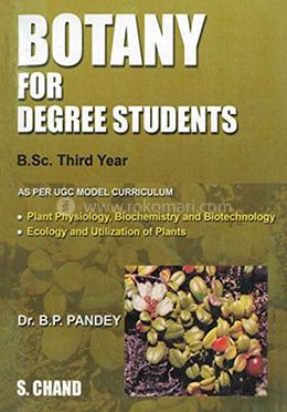 Botany for Degree Students for B.Sc. Third Year