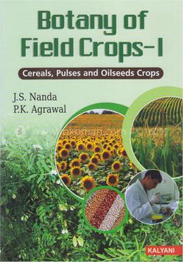 Botany of Field Crops-I Cereals, Pulses and Oilseeds Crops image