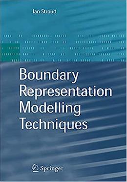 Boundary Representation Modelling Techniques