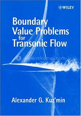 Boundary Value Problems for Transonic Flow image