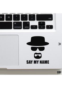 DDecorator Breaking Bad TV Series Say My Name Laptop Sticker image