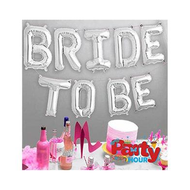 Bride To Be Silver Metallic Foil Balloon Banner 16 Inch For Wedding Festival Anniversary Bachelorette image