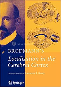 Brodmann's: Localisation in the Cerebral Cortex image