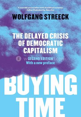 Buying Time: The Delayed Crisis of Democratic Capitalism image