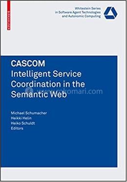 CASCOM: Intelligent Service Coordination in the Semantic Web image