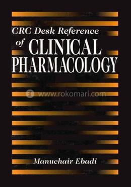 CRC Desk Reference of Clinical Pharmacology