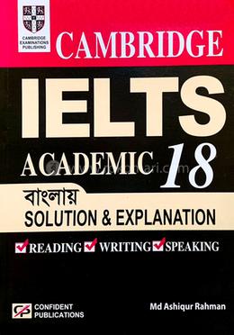 Cambridge IELTS Academic 18 Solution and Explanation image