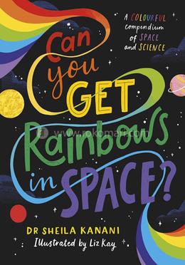 Can You Get Rainbows in Space? image
