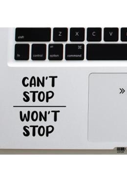 DDecorator Can't/Won't Stop Laptop Sticker image