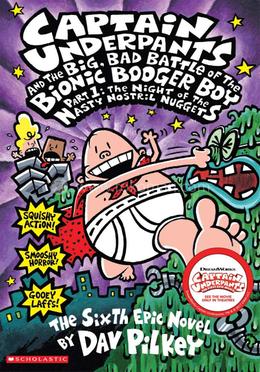 Captain Underpants and The Big, Bad Battle of the Bionic Bogger Boy image