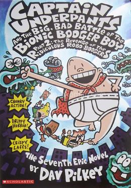 Captain Underpants and the Big, Bad Battle of the Bionic Booger Boy image
