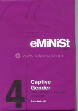Captive Gender: Ethnic Stereotypes 