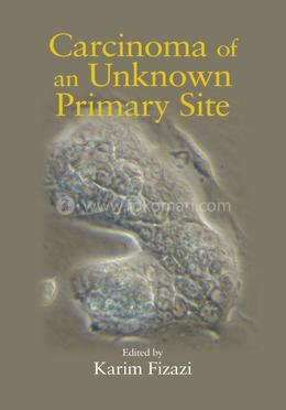 Carcinoma of an Unknown Primary Site image
