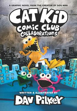 Cat Kid Comic Club - 4 : Collaborations image