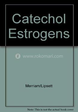 Catechol Estrogens