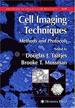 Cell Imaging Techniques: Methods and Protocols image