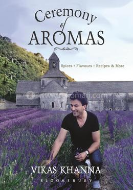 Ceremony of Aromas