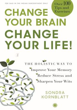 Change Your Brain, Change Your Life! image