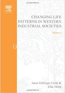 Changing Life Patterns in Western Industrial Societies