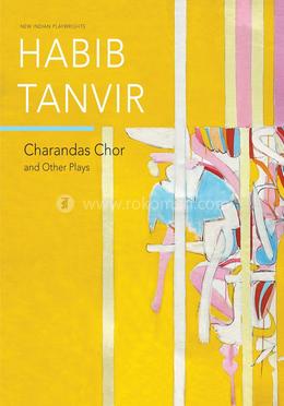 Charandas Chor and Other Plays image