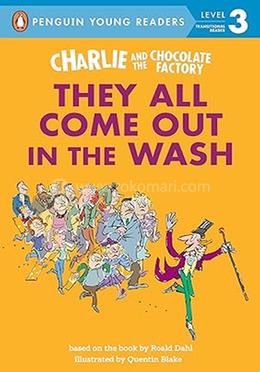 Charlie and the Chocolate Factory: They All Come Out in the Wash