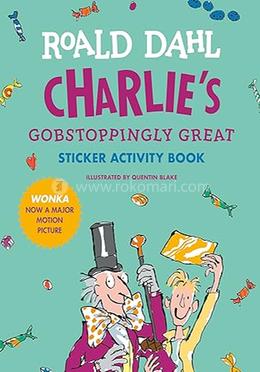 Charlie's Gobstoppingly Great Sticker Activity Book image