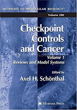 Checkpoint Controls and Cancer - Volume 1 image