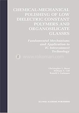 Chemical-Mechanical Polishing of Low Dielectric Constant Polymers and Organosilicate Glasses