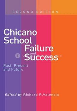 Chicano School Failure and Success: Past, Present, and Future (Stanford Series on Education and Public Policy) image