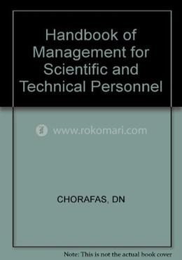 Chorafas: Handbook Of management For Scientific and Technical Personnel image