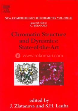 Chromatin Structure and Dynamics: State-of-the-Art image