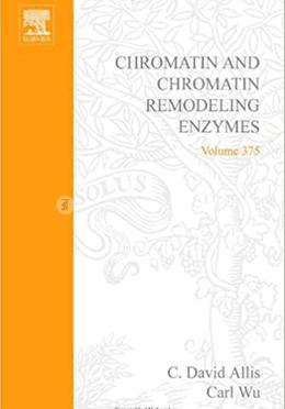 Chromatin and Chromatin Remodeling Enzymes - Volume 375 image
