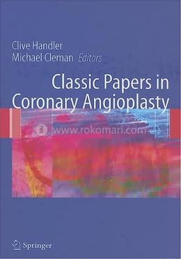 Classic Papers in Coronary Angioplasty image