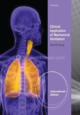 Clinical Application of Mechanical Ventilation