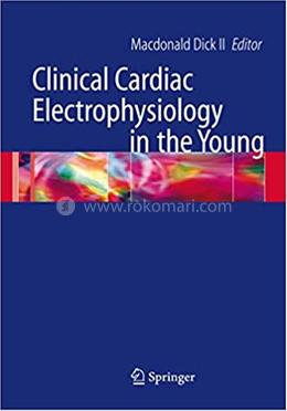 Clinical Cardiac Electrophysiology in the Young - Volume:257 image