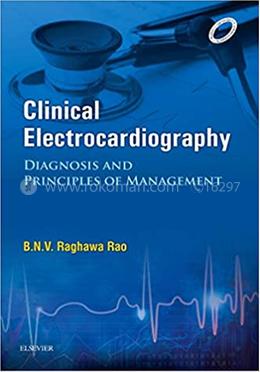 Clinical Electrocardiography - Diagnosis and Principles of Management image