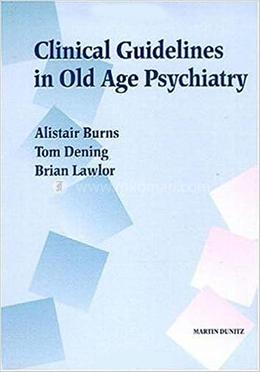 Clinical Guidelines in Old Age Psychiatry image