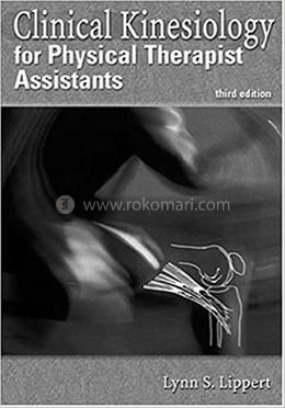 Clinical Kinesiology for Physical Therapist Assistants image