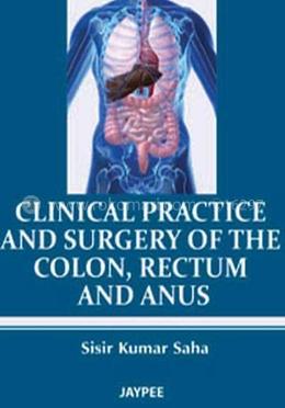 Clinical Practice And Surgery Of The Colon, Rectum And Anus image