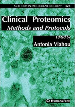 Clinical Proteomics: Methods and Protocols