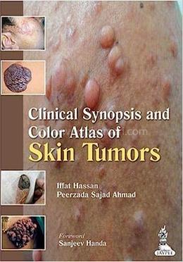 Clinical Synopsis And Color Atlas Of Skin Tumors image